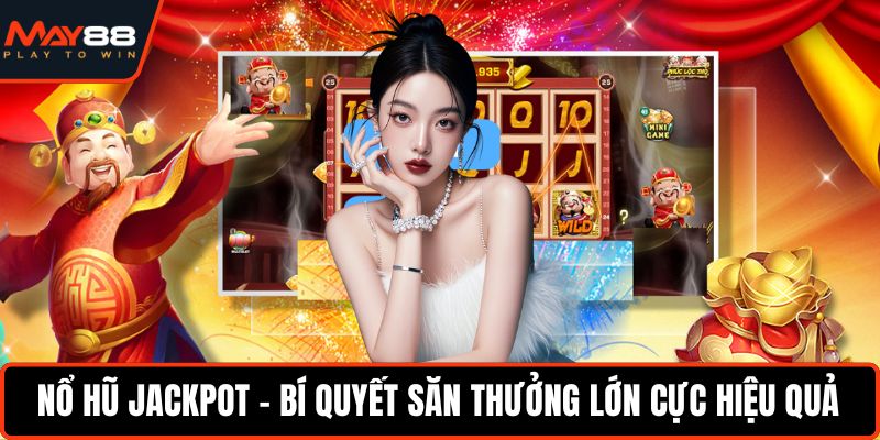 Nổ hũ jackpot